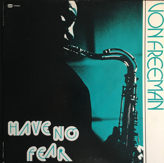 Von Freeman - Have No Fear LP