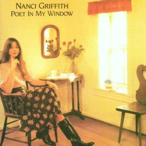 Nanci Griffith – Poet In My Window LP