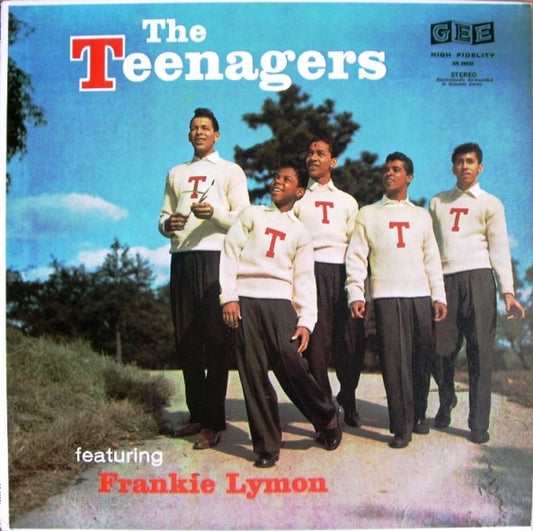 The Teenagers Featuring Frankie Lymon – The Teenagers Featuring Frankie LymonLP