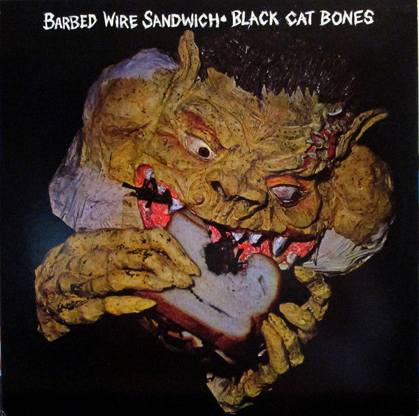 Barbed Wire Sandwich - Black Cat Bones LP