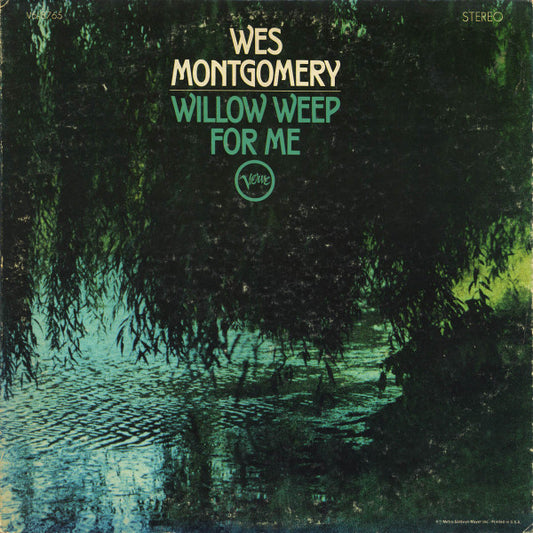 Wes Montgomery - Willow Weep For Me LP