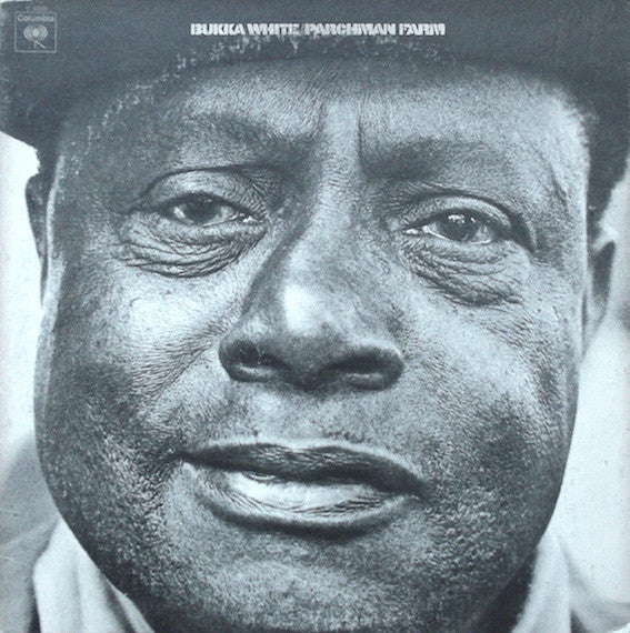 Bukka White – Parchman Farm LP
