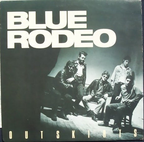 Blue Rodeo – Outskirts LP