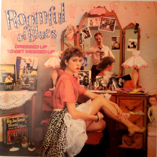 Roomful Of Blues – Dressed Up To Get Messed Up LP