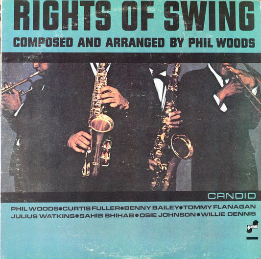 Phil Woods – Rights Of Swing LP