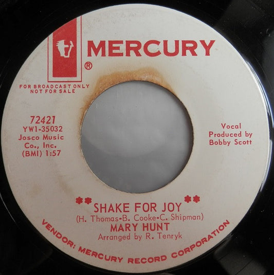 Mary Hunt - Shake For Joy / I'll Get Over You 7"