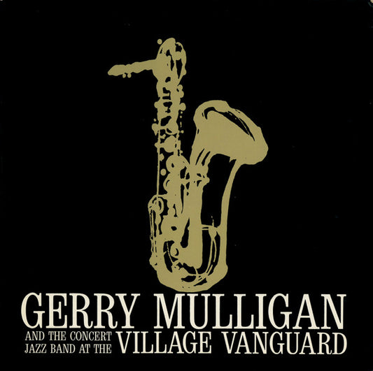 Gerry Mulligan And The Concert Jazz Band – At The Village Vanguard LP