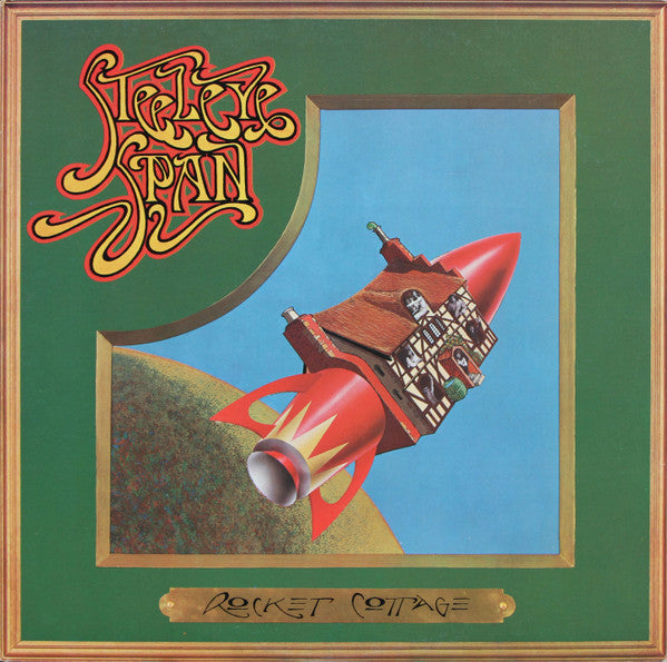 Steeleye Span – Rocket Cottage LP