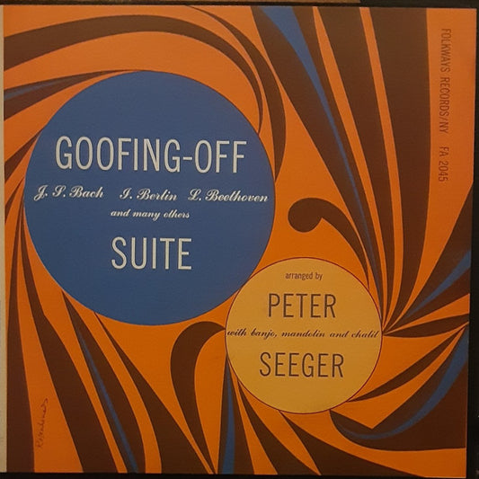 Peter Seeger – Goofing Off Suite 10"