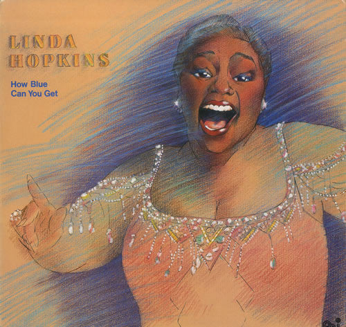 Linda Hopkins – How Blue Can You Get LP