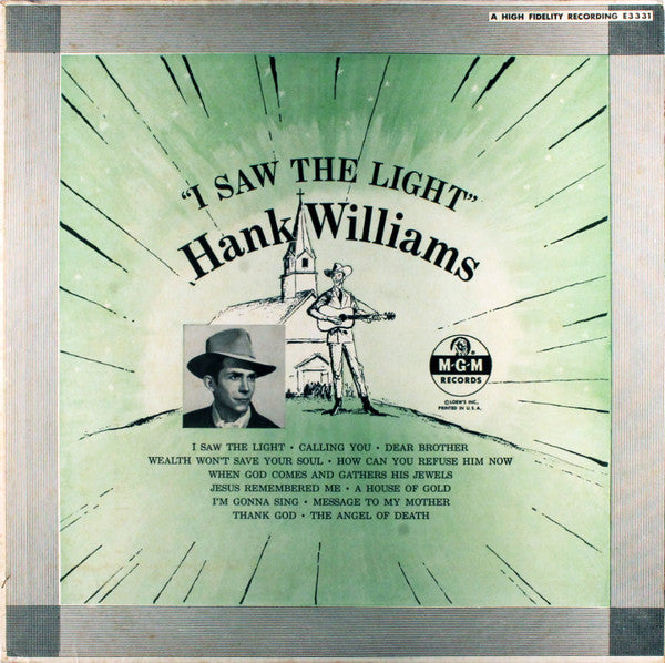 Hank Williams With His Drifting Cowboys - I Saw The Light (1956 Mono pressing) LP