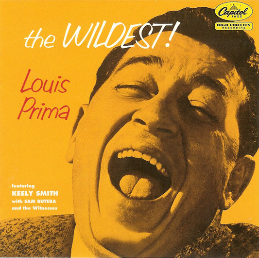 Louis Prima Featuring Keely Smith With Sam Butera And The Witnesses – The Wildest! CD