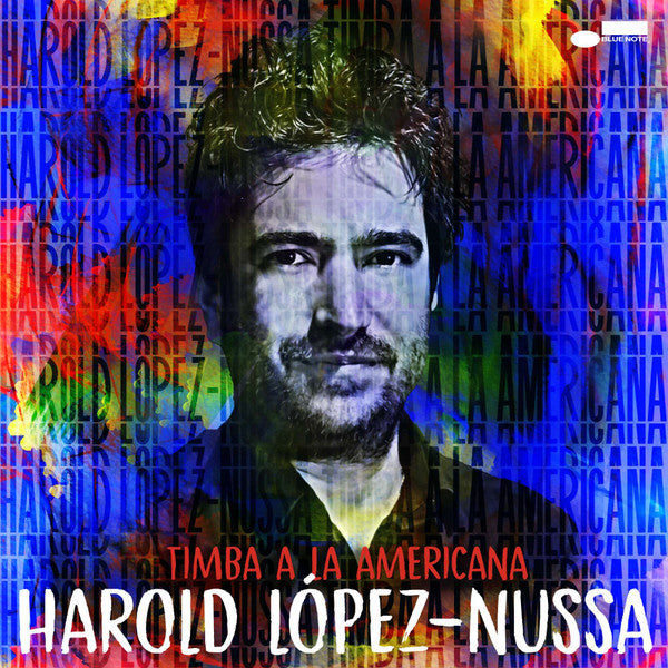 Harold López-Nussa – Timba A La Americana