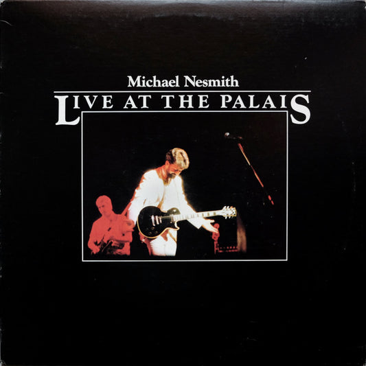 Michael Nesmith – Live At The Palais LP