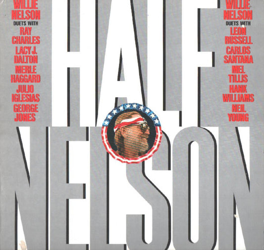 Willie Nelson – Half Nelson LP
