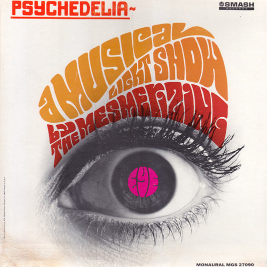 The Mesmerizing Eye – Psychedelia ~ A Musical Light Show LP