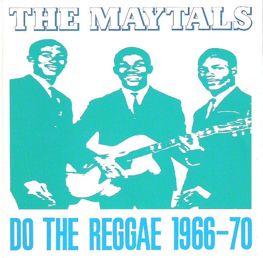 The Maytals – Do The Reggae 1966-70 CD