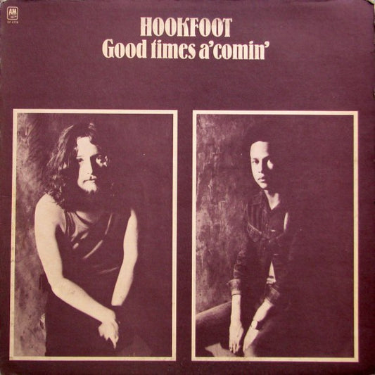 Hookfoot – Good Times A' Comin' LP