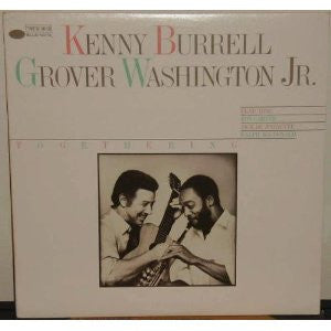 Kenny Burrell / Grover Washington Jr. - Togethering LP