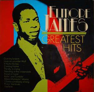 Elmore James – Greatest Hits LP