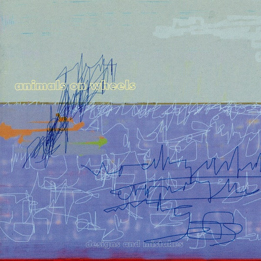Animals On Wheel - Designs And Mistakes LP