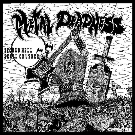 Second Hell / Skull Crusher – Metal Deadness (Netherlands Pressing) LP