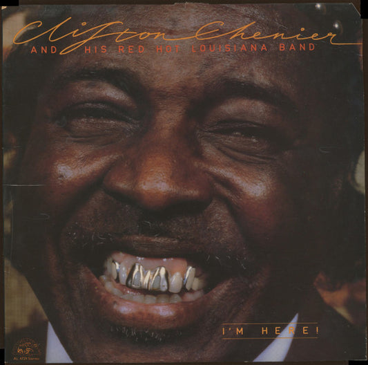 Clifton Chenier And His Red Hot Louisiana Band – I'm Here! LP