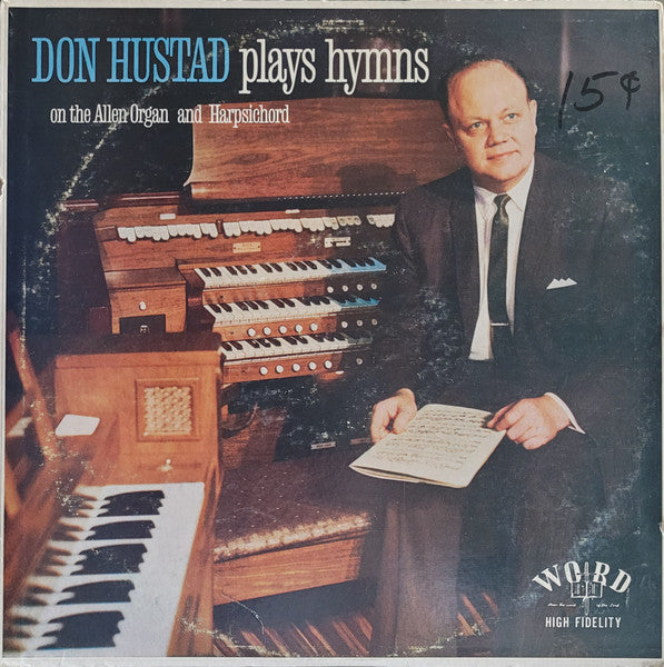 Don Hustad – Don Hustad Plays Hymns On The Allen Organ And Harpsichord LP