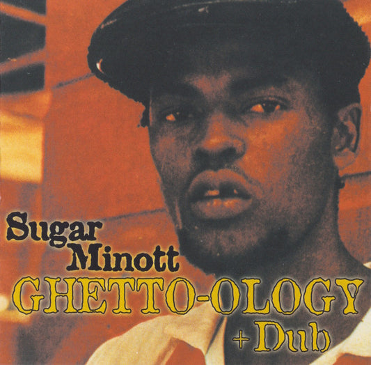 Sugar Minott – Ghetto-ology + Dub CD