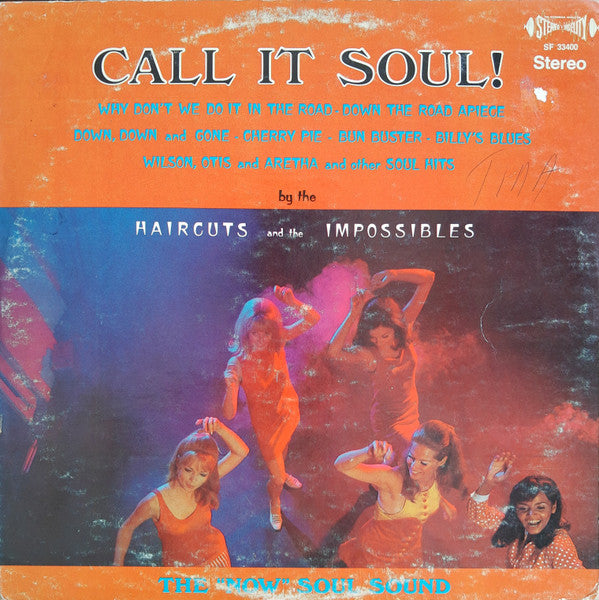 The Haircuts And The Impossibles – Call It Soul! LP