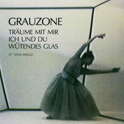 Grauzone – Träume Mit Mir 12"