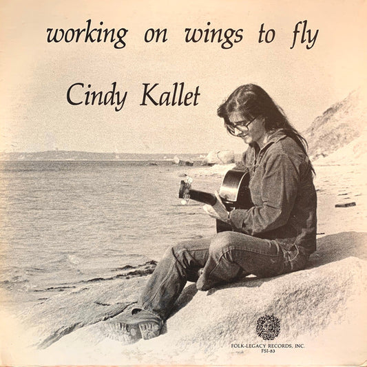 Cindy Kallet – Working On Wings To Fly LP