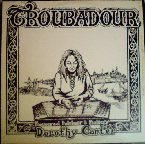 Dorothy Carter - Troubadour LP