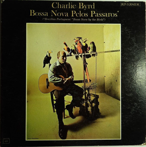 Charlie Byrd – Bossa Nova Pelos Passaros LP
