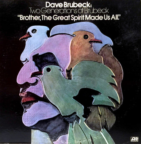 Dave Brubeck - Two Generations Of Brubeck "Brother, The Great Spirit Made Us All" LP