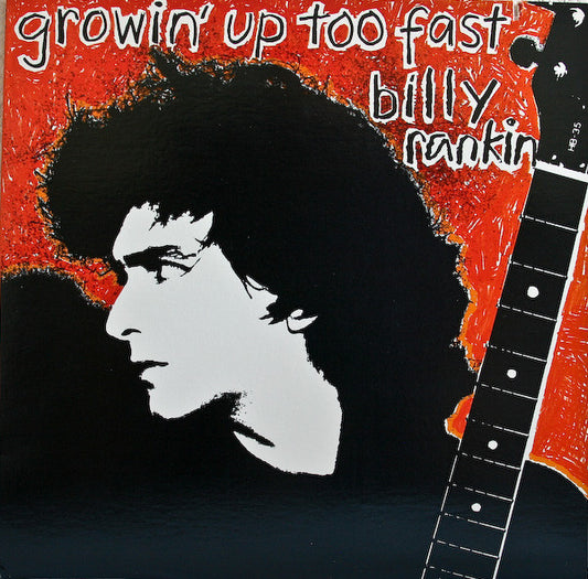 Billy Rankin – Growin' Up Too Fast LP