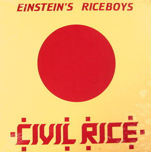 Einstein's Riceboys ‎– Civil Rice LP