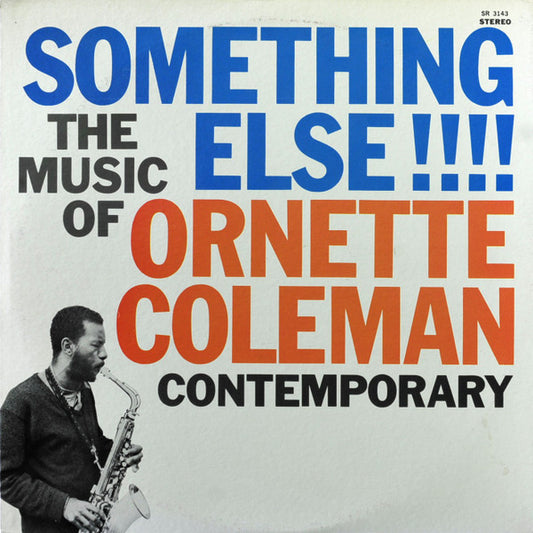 Ornette Coleman – Something Else! The Music Of Ornette Coleman LP