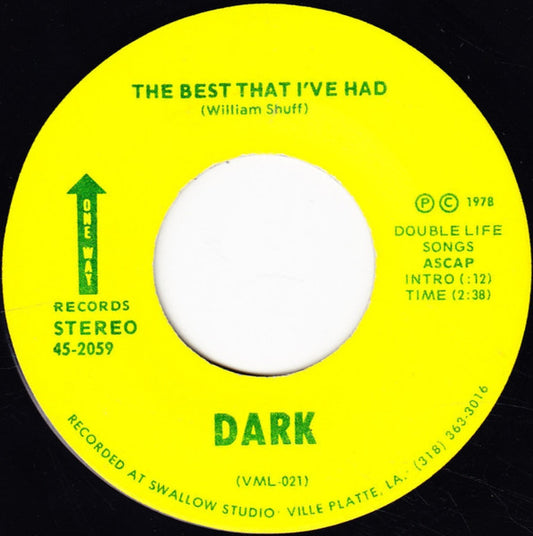 Dark – The Best That I've Had / Easier By Two 7"