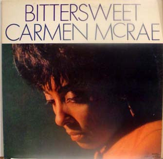 Carmen McRae – Bittersweet LP
