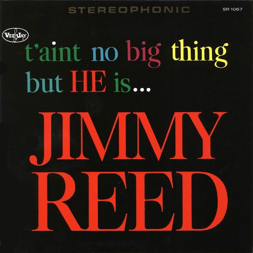 Jimmy Reed - T'aint No Big Thing... LP