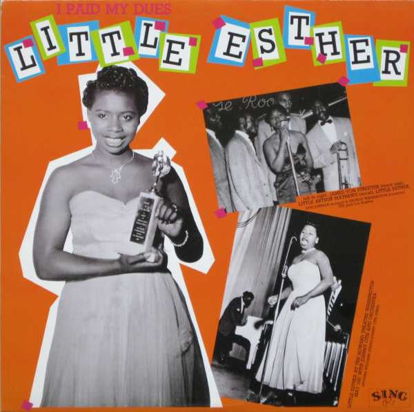 Little Esther– I Paid My Dues LP