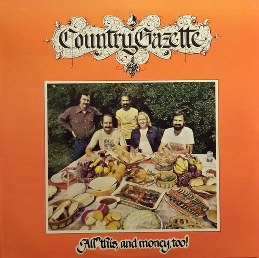 Country Gazette – All This, And Money, Too LP