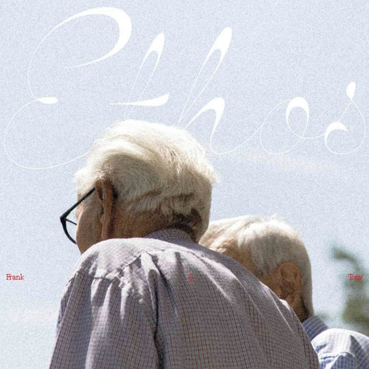 Frank and Tony - Ethos