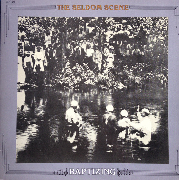 The Seldom Scene – Baptizing LP