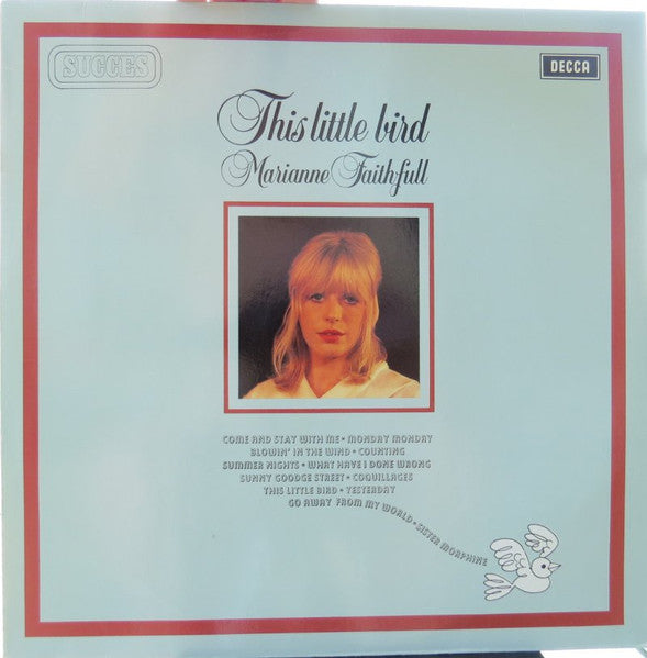 Marianne Faithfull ‎– This Little Bird (Dutch Pressing) LP