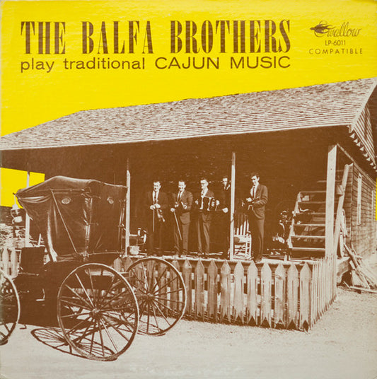 The Balfa Brothers - Play Traditional Cajun Music LP