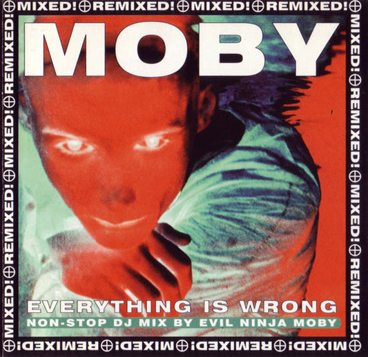 Moby – Everything Is Wrong (DJ Mix Album) CD