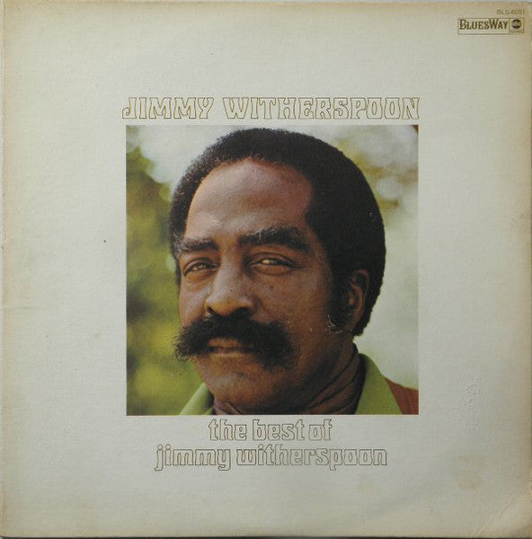 Jimmy Witherspoon – The Best Of Jimmy Witherspoon LP