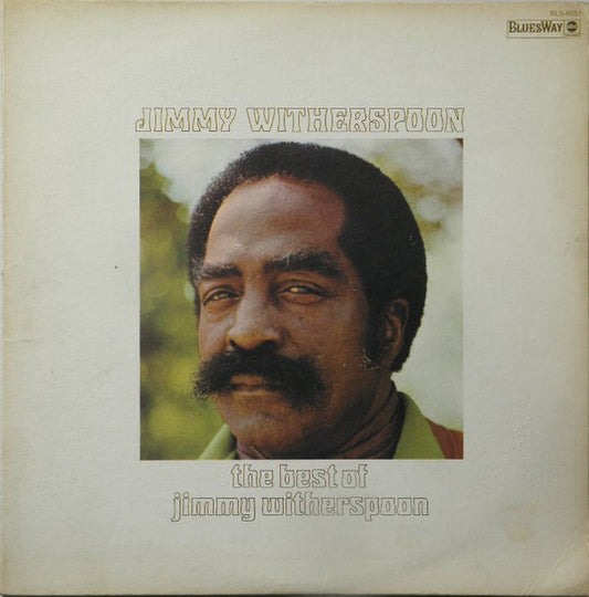 Jimmy Witherspoon – The Best Of Jimmy Witherspoon LP